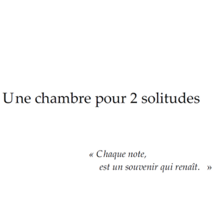 Une Chambre pour 2 solitudes